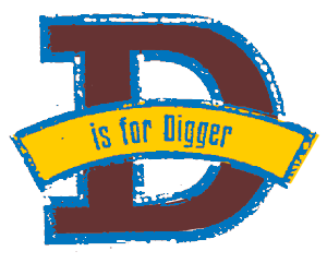 d is for digger