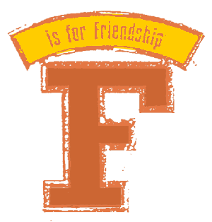 f is for friendship